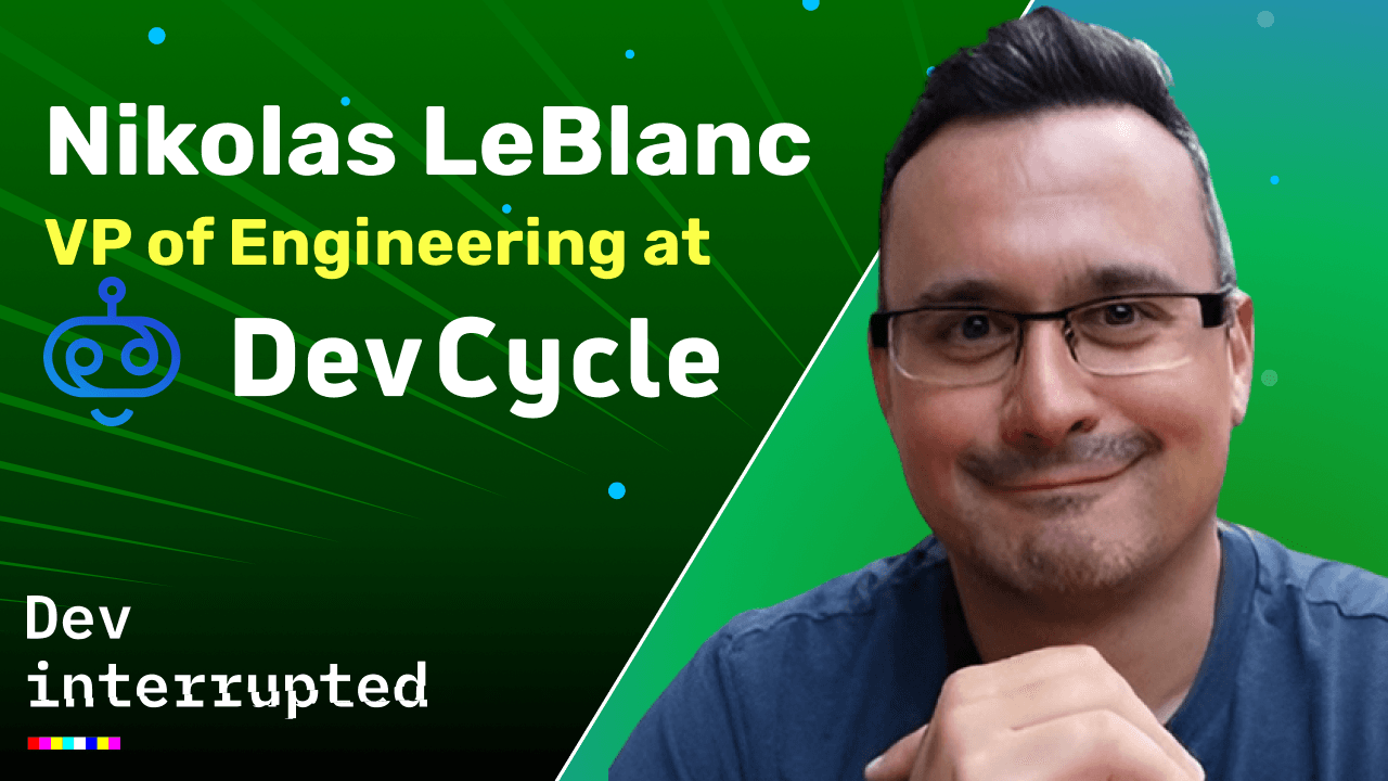 Labs: The Evolution of Continuous Merge w/ DevCycle’s Nik LeBlanc