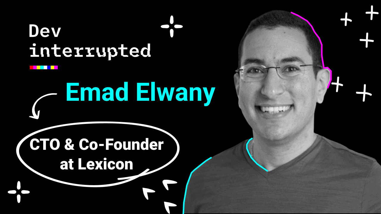 Cover image for What Devs Need To Teach CEOs About AI w/ Lexion’s Emad Elwany