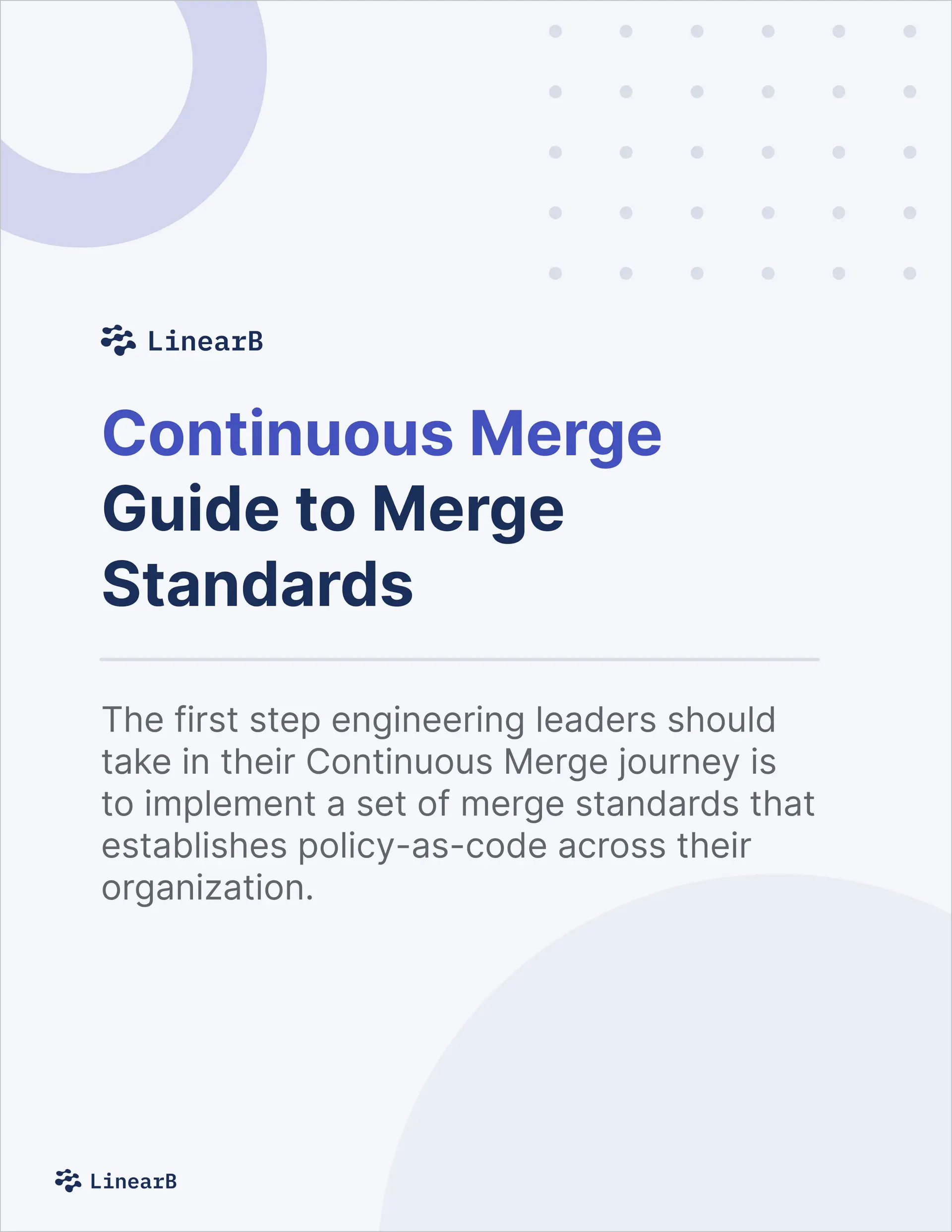 Continuous Merge Guide to Merge Standards