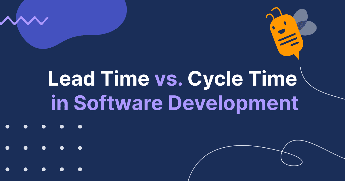 Cover image for Lead Time vs Cycle Time in Software Development