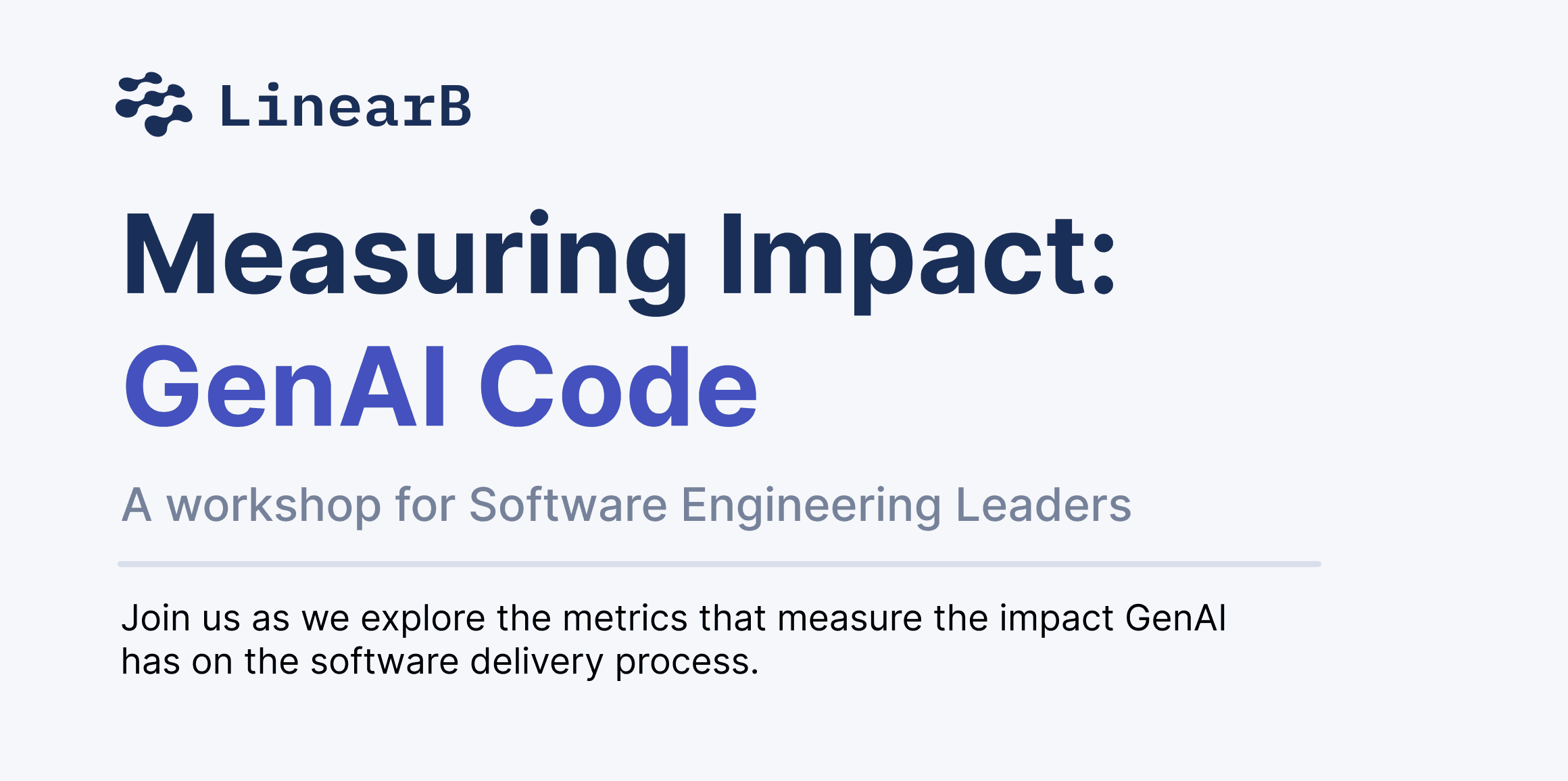 Cover image for Measuring Impact: GenAI Code