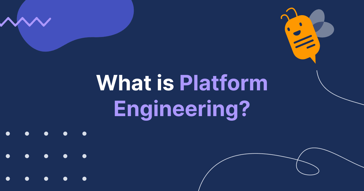 Cover image for What Is Platform Engineering?