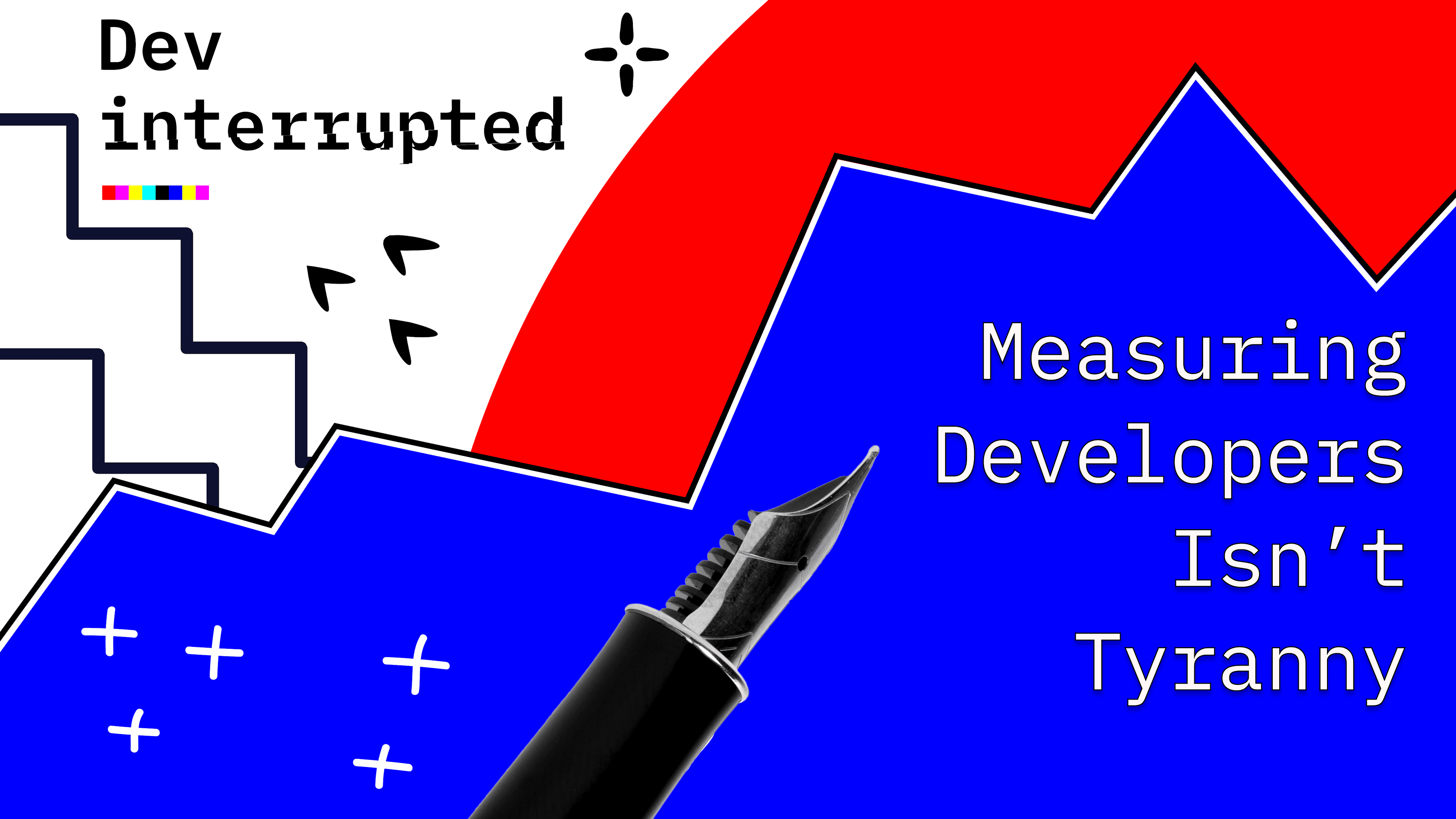 Measuring Developers Isn’t Tyranny