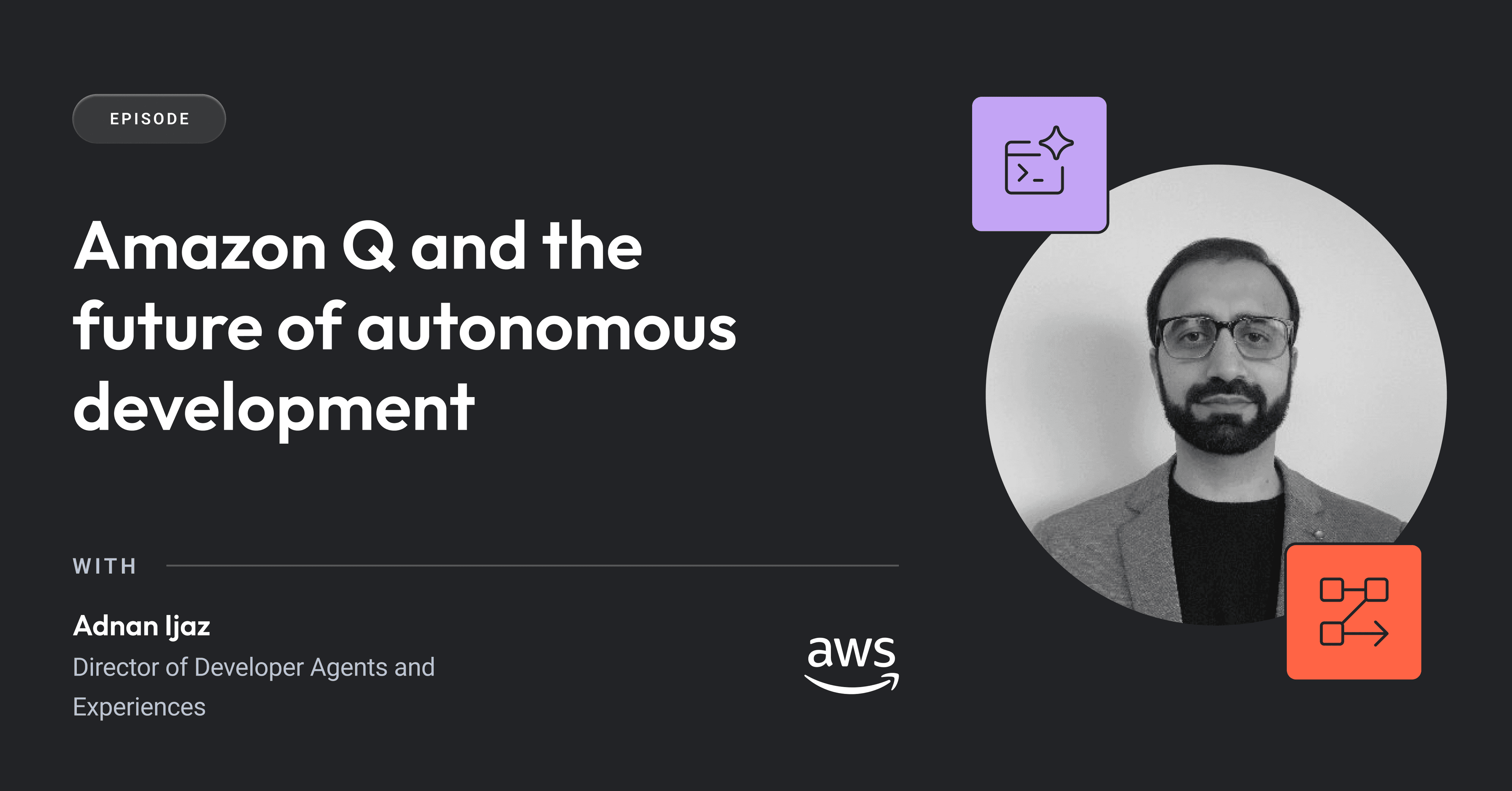Amazon Q and The Future of Autonomous Development 