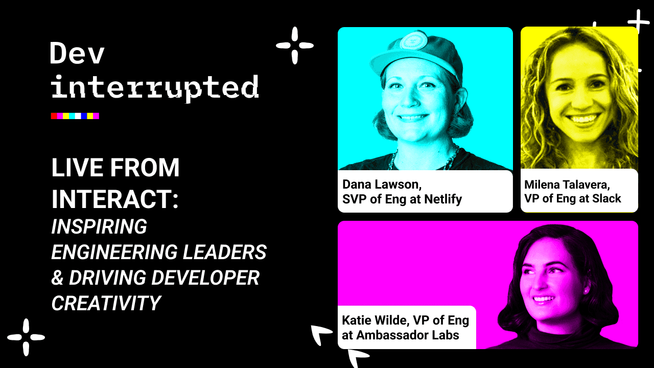 Cover image for The Best Solution to Burnout We’ve Ever Heard | A Conversation With Slack, Netlify & Ambassador Labs