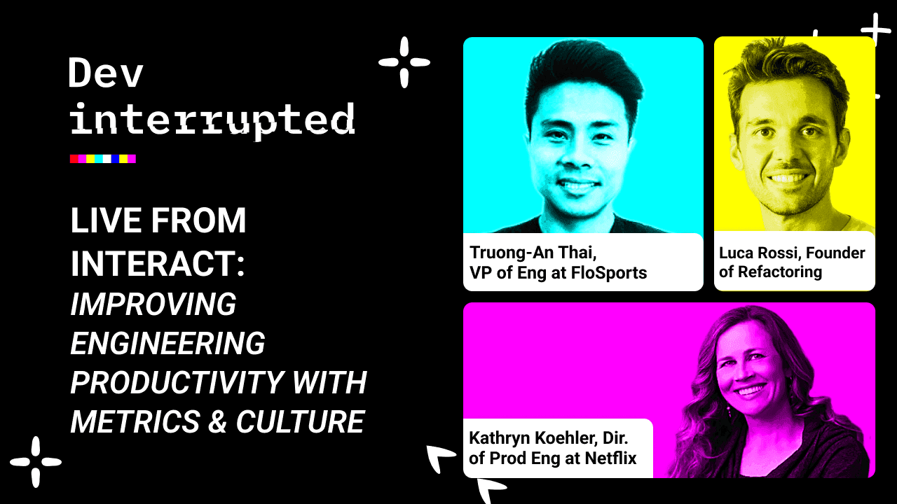 Cover image for Stupid Things Orgs Do That Kill Productivity w/ Netflix, FloSports & Refactoring.club