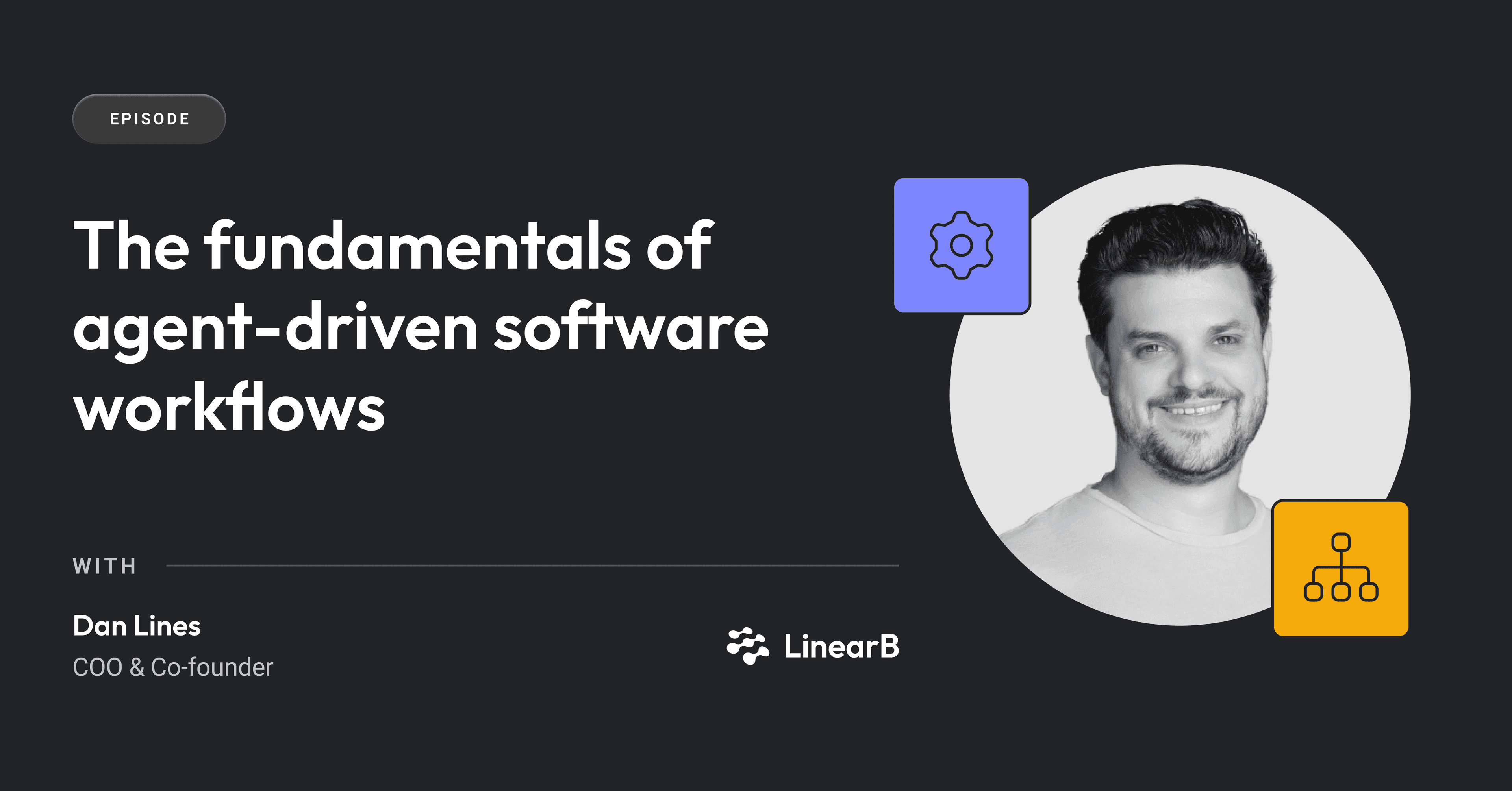 Cover image for The fundamentals of agent-driven software workflows