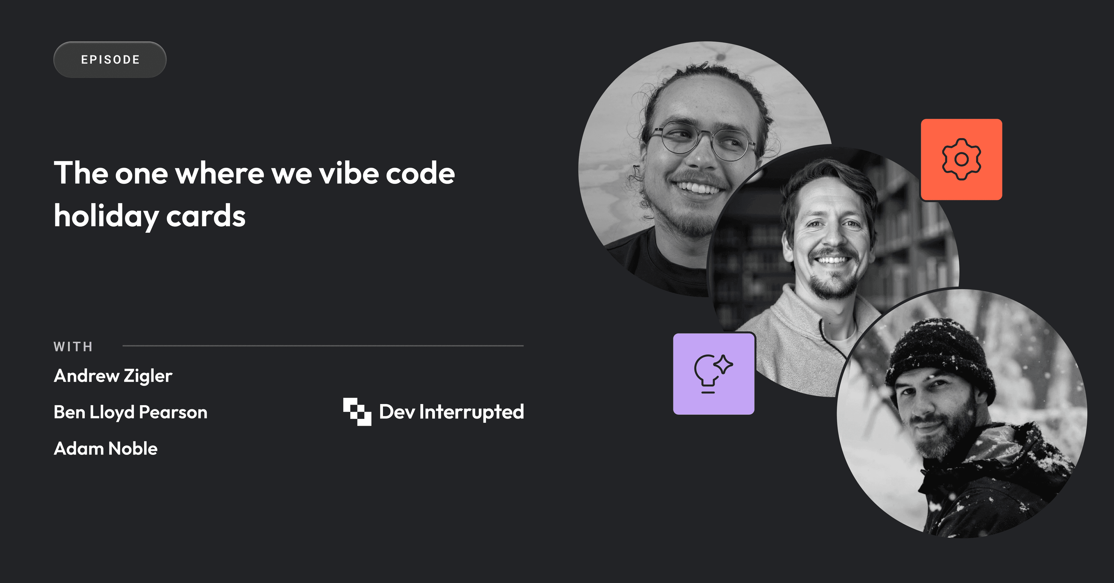 Cover image for The one where we vibe code holiday cards | Season 5 Finale