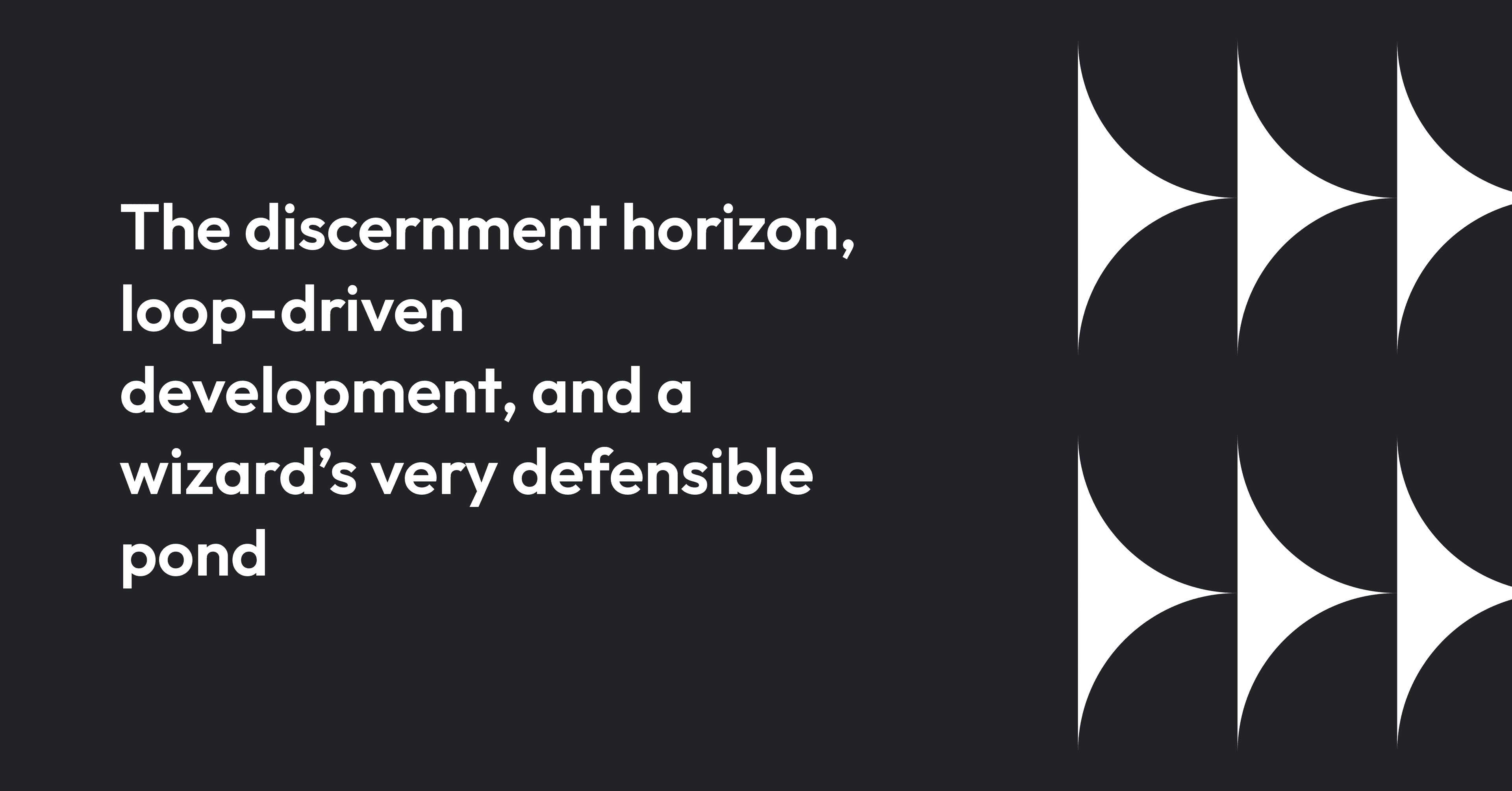 wizard_loop_driven_discernment_development_horizon_8b93c56ae5