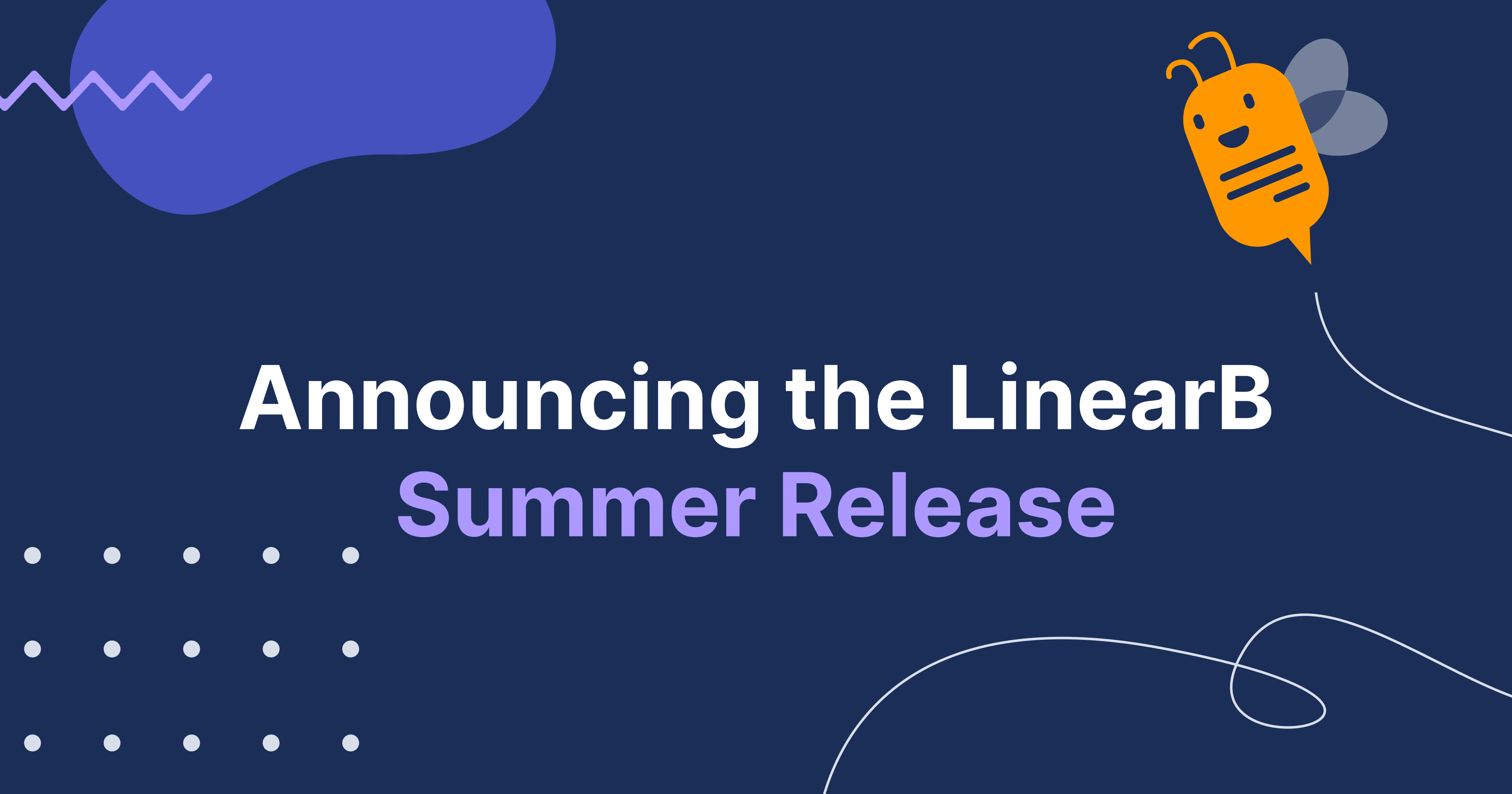 Announcing the Summer Launch of LinearB