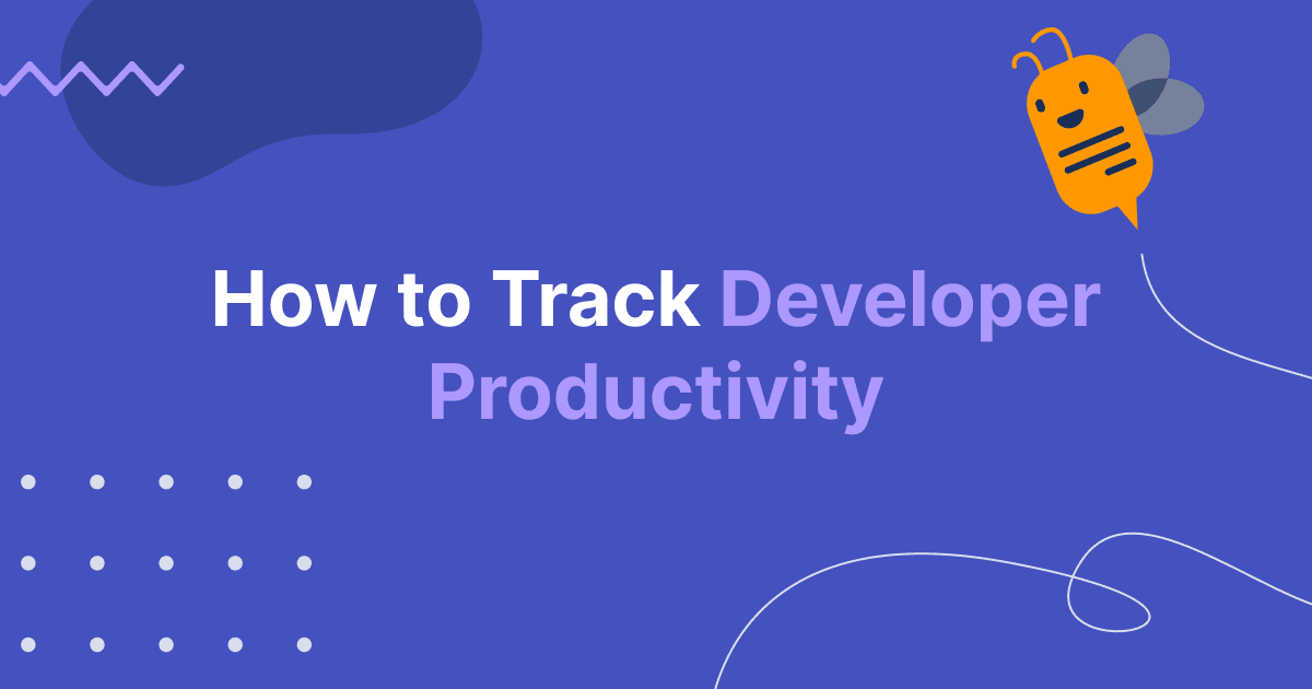 How To Track Developer Productivity