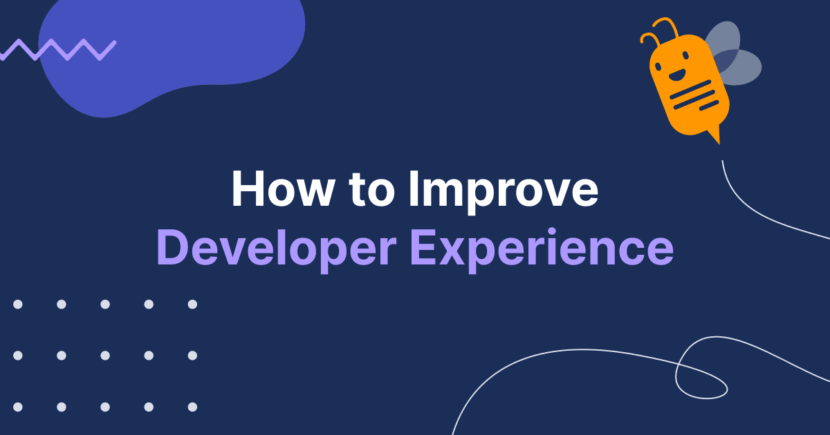 How to Improve Developer Experience