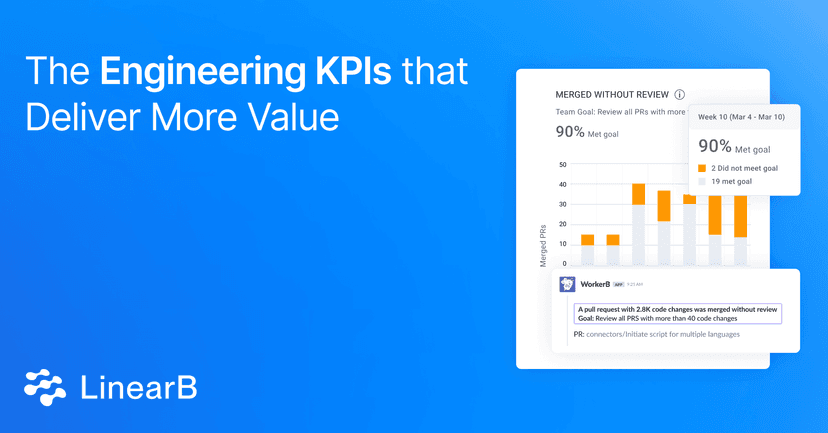 The Engineering KPIs that Deliver More Value | LinearB Blog